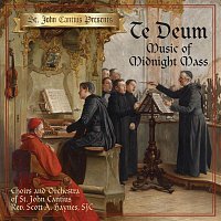 Přední strana obalu CD St. John Cantius Presents: Te Deum, Music of Midnight Mass