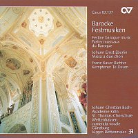 Různí interpreti – Eberlin: Missa a 2 Chori / Richter, F.: Te Deum [Barocke Festmusiken]