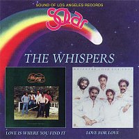 The Whispers – Love Is Where You Find It / Love For Love