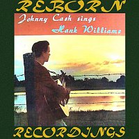 Johnny Cash – Sings Hank Williams (HD Remastered)