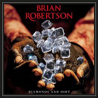 Brian Robertson – Diamonds and Dirt