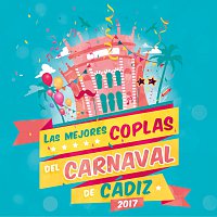 Různí interpreti – Las Mejores Coplas Del Carnaval De Cádiz 2017
