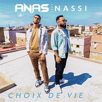 Anas, Nassi – Choix de vie
