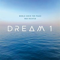World Choir For Peace – Dream 1, Pt. 1