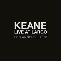 Keane – Live At Largo