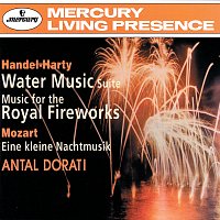 Handel-Harty: Water Music Suite; Music for the Royal Fireworks; Mozart: Eine kleine Nachtmusik