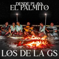 Los de la GS – Desde Playa El Palmito [En Vivo]