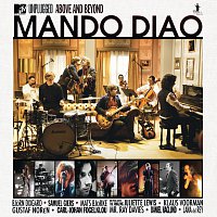 Mando Diao – MTV Unplugged - Above And Beyond [Best Of]
