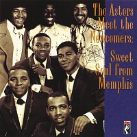 The Astors, The Newcomers – Sweet Soul From Memphis