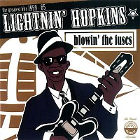 Lightnin' Hopkins – Blowin' The Fuses