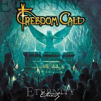 Freedom Call – Eternity: 666 Weeks Beyond Eternity