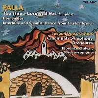Jesús López Cobos, Florence Quivar, Cincinnati Symphony Orchestra – Falla: The Three-Cornered Hat, Homenajes & Interlude and Spanish Dance from La vida breve