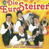 DIE EUROSTEIRER – Wir san aus Österreich