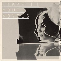 Lykke Li – Youth Novels