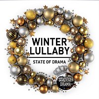 State Of Drama – Winter Lullaby
