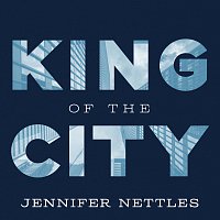 Jennifer Nettles – King Of The City