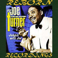 Big Joe Turner – Jumpin' with Joe, The Complete Aladdin And Imperial Recordings (HD Remastered)