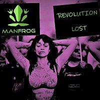 Manfrog – Revolution Lost