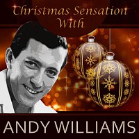 Andy Williams – Christmas Sensation With Andy Williams