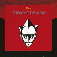 Kent – L'homme de Mars