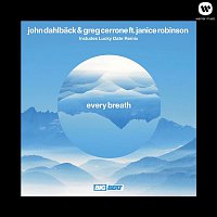 John Dahlback & Greg Cerrone – Every Breath