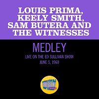 Louis Prima, Keely Smith, Sam Butera And The Witnesses – Embraceable You/I Got It Bad And That Ain't Good/I'm In The Mood For Love [Medley/Live On The Ed Sullivan Show, June 5, 1960]