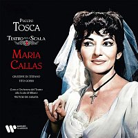 Maria Callas, Giuseppe Di Stefano, Tito Gobbi, Orchestra del Teatro alla Scala di Milano, Victor de Sabata – Puccini: Tosca