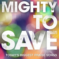 Různí interpreti – Mighty To Save