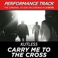 Carry Me to the Cross (Performance Track) - EP