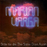 Marián Varga – Stále tie dni