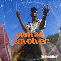 Brunno Ramos – Vem Se Envolver