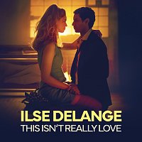 Ilse DeLange – This Isn’t Really Love