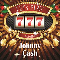 Johnny Cash – Lets play again