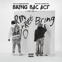 Rylo Rodriguez, Rio Da Yung OG – Bring Bac Act