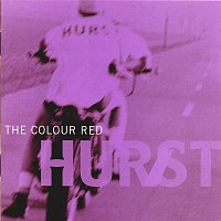 Colour Red, The – Hurst