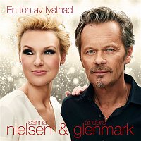 Sanna Nielsen & Anders Glenmark – En ton av tystnad