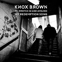 Knox Brown, Wretch 32, Avelino – My Redemption Song