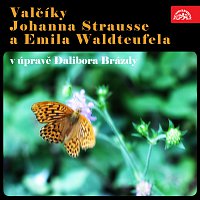 Orchestr Dalibora Brázdy – Valčíky Johanna Strausse a Emila Waldteufela v úpravě Dalibora Brázdy