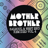Mother Brother – Salsoul & West End Remixed, Vol. 4