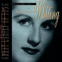 Margaret Whiting – Great Ladies Of Song / Spotlight On Margaret Whiting