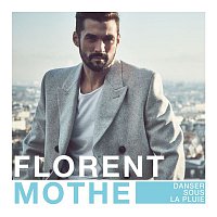 Florent Mothe – Mon coeur