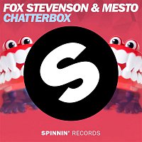 Fox Stevenson & Mesto – Chatterbox