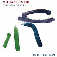 Wolfgang Puschnig, Schnittpunktvokal – Meiner Sol - Moj Dus