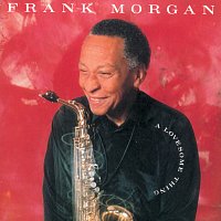 Frank Morgan – A Lovesome Thing