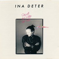 Ina Deter – Ich will die Halfte der Welt