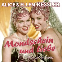 Alice & Ellen Kessler – Mondschein und Liebe