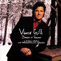 Vince Gill – Breath Of Heaven
