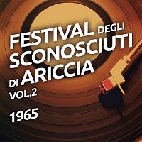 Various  Artists – (dal) Festival degli Sconosciuti di Ariccia vol. 2