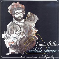 Lucio Dalla – Anidride Solforosa