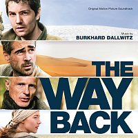 Burkhard Dallwitz – The Way Back [Original Motion Picture Soundtrack]